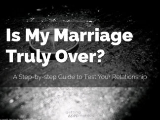 Is My Marriage Truly Over?